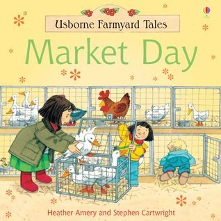 Market Day (Farmyard Tales)