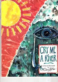 Cry Me a River by Rodney McRae