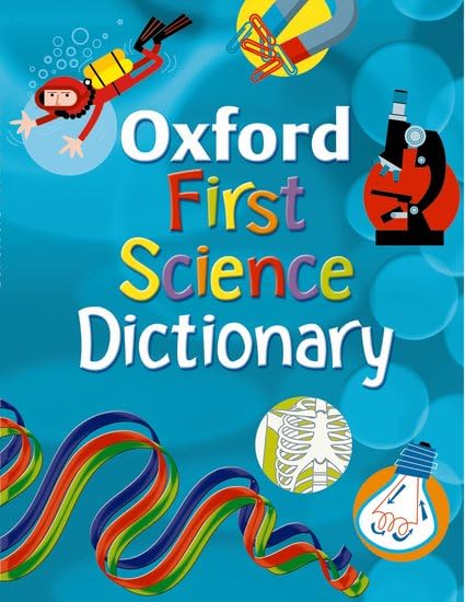 Oxford First Science Dictionary