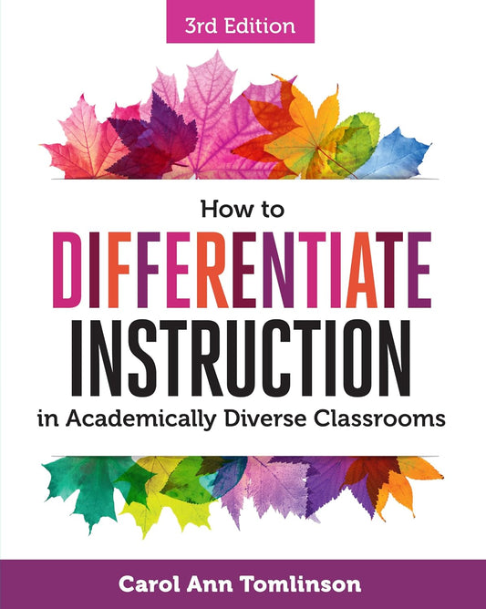 How to Differentiate Instruction in Academically Diverse Classrooms - Guide for teachers
