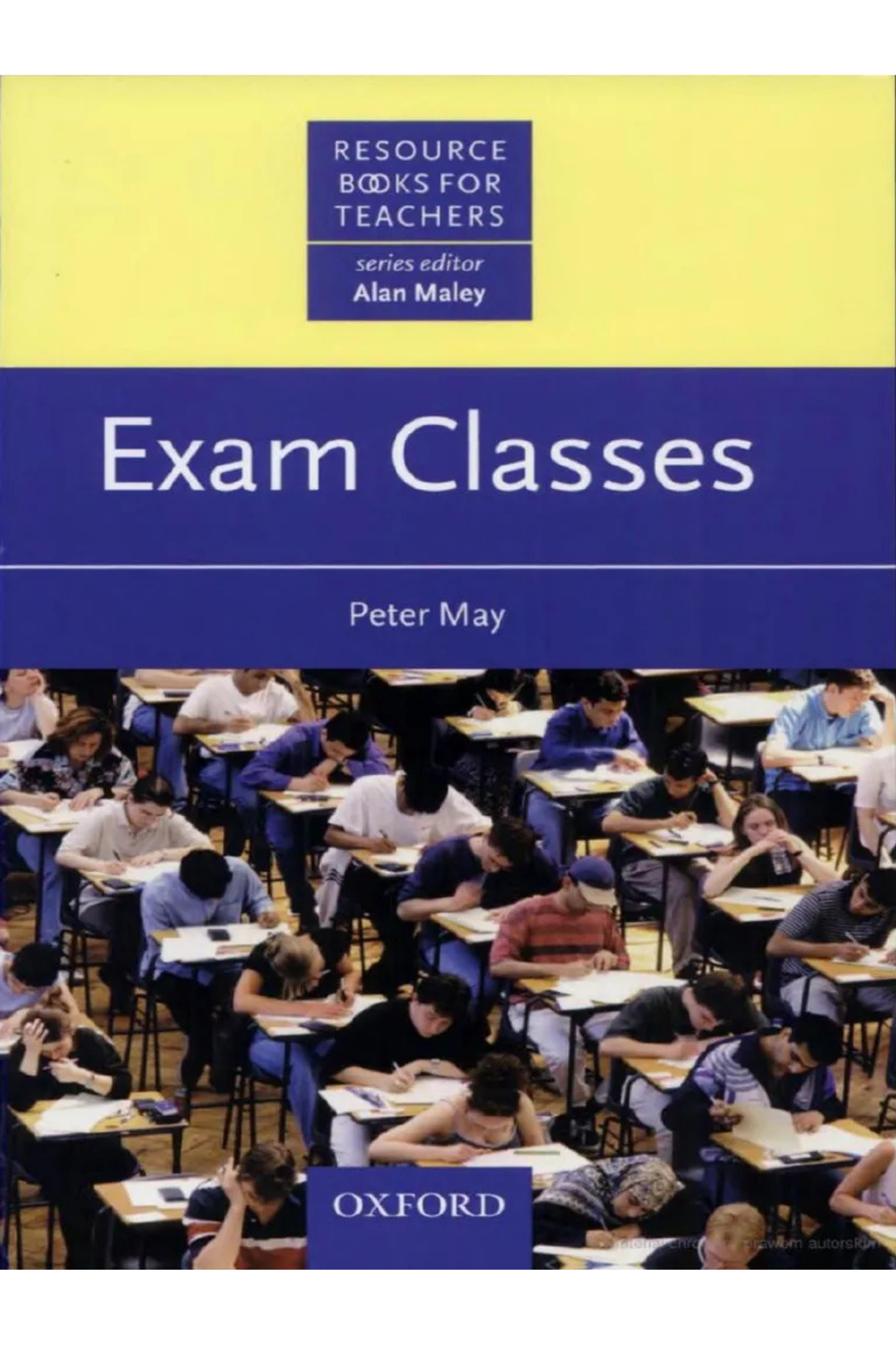Exam Classes (Resource Books for Teachers)