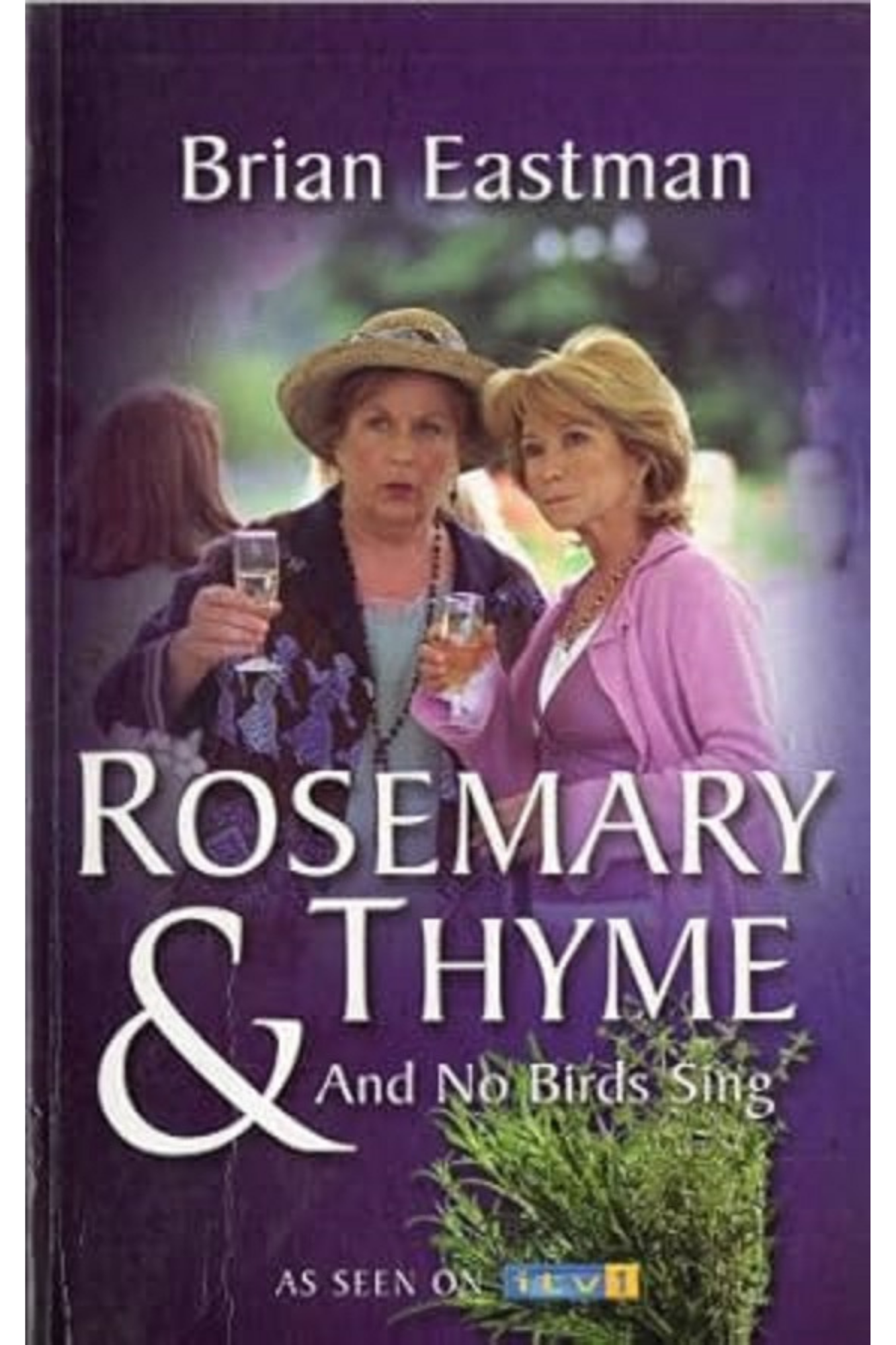 And No Birds Sing: "Rosemary &amp; Thyme"