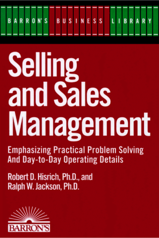 Selling and Sales Management  (Barron's Business Library series)